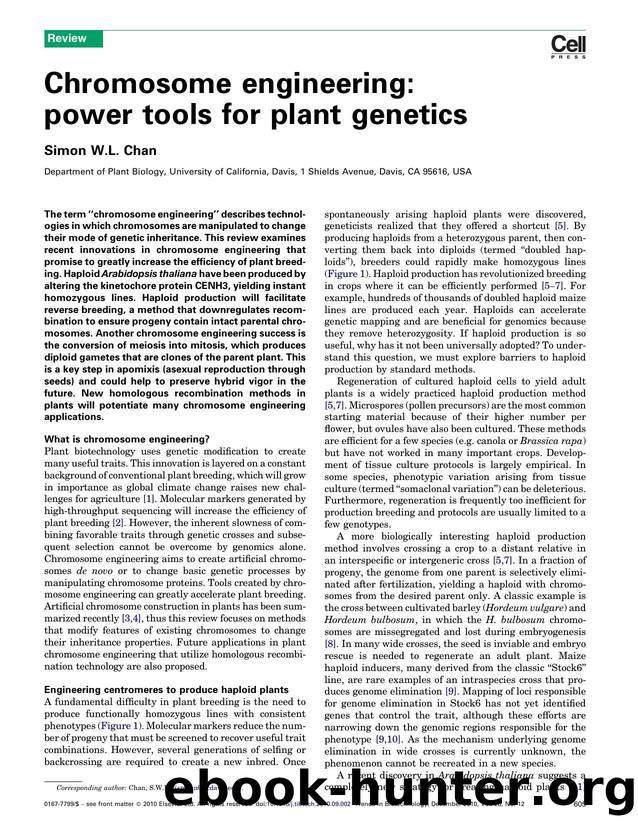 Chromosome engineering: power tools for plant genetics by Simon W.L. Chan