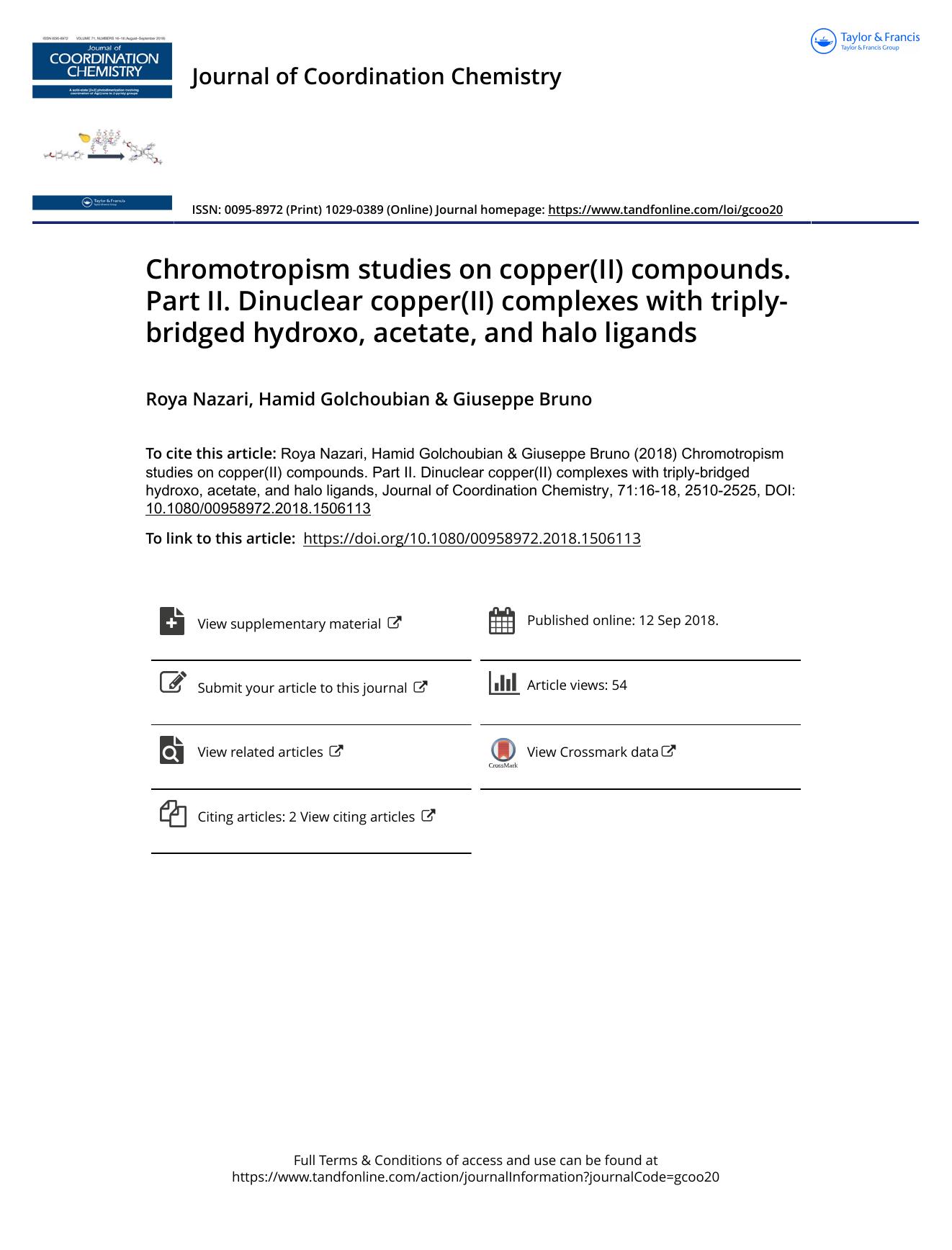 Chromotropism studies on copper(II) compounds. Part II. Dinuclear copper(II) complexes with triply-bridged hydroxo, acetate, and halo ligands by Nazari Roya & Golchoubian Hamid & Bruno Giuseppe