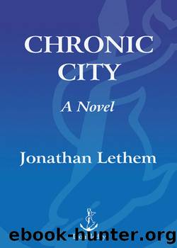 Chronic City: A Novel (Vintage Contemporaries) by Jonathan Lethem