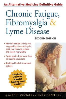 Chronic Fatigue, Fibromyalgia, and Lyme Disease by Burton Goldberg