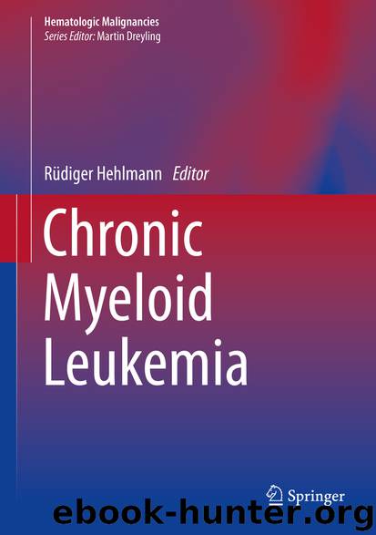 Chronic Myeloid Leukemia by Rüdiger Hehlmann