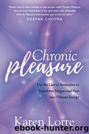 Chronic Pleasure by Lorre Karen;