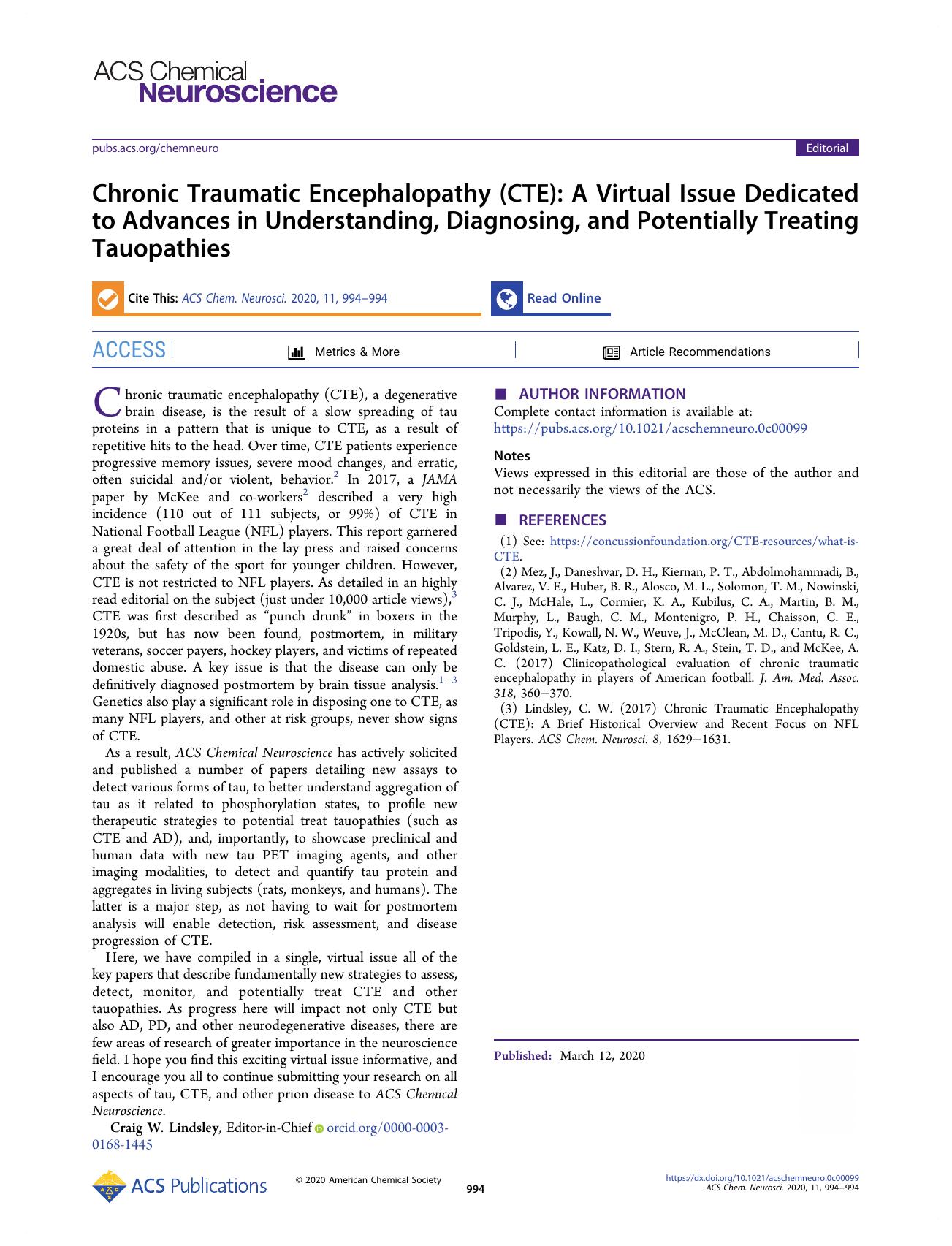 Chronic Traumatic Encephalopathy (CTE): A Virtual Issue Dedicated to Advances in Understanding, Diagnosing, and Potentially Treating Tauopathies by Craig W. Lindsley