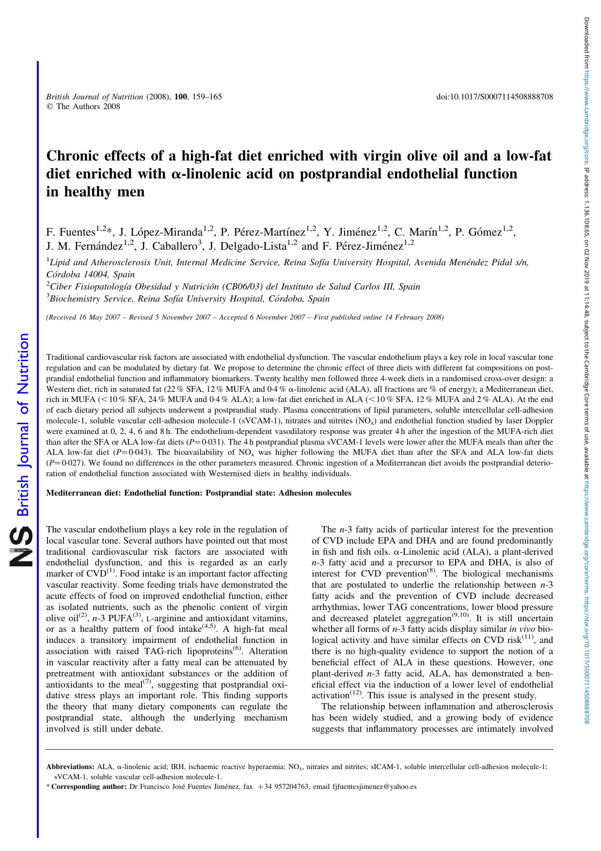 Chronic effects of a high-fat diet enriched with virgin olive oil and a low-fat diet enriched with Î±-linolenic acid on postprandial endothelial function in healthy men by unknow