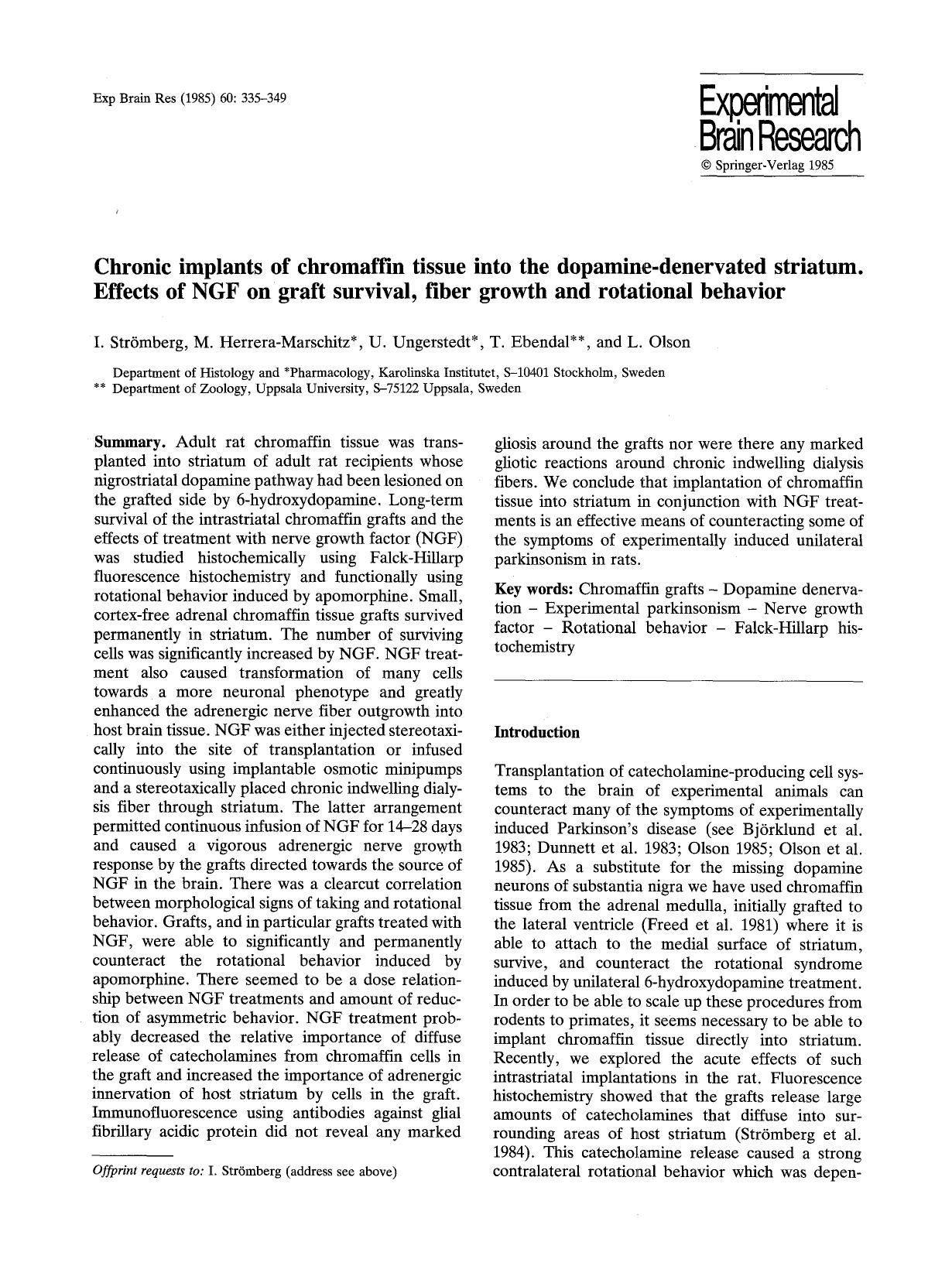 Chronic implants of chromaffin tissue into the dopamine-denervated striatum. Effects of NGF on graft survival, fiber growth and rotational behavior by Unknown