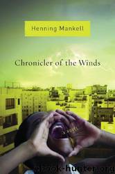 Chronicler Of The Winds by Henning Mankell