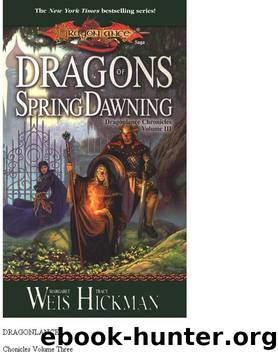 Chronicles 3 - Dragons of Spring Dawning by Dragonlance