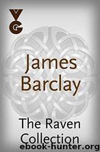 Chronicles Of The Raven Omnibus by James Barclay
