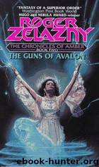 Chronicles of Amber #02 - The Guns of Avalon by Roger Zelazny