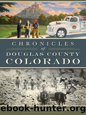Chronicles of Douglas County, Colorado by Castle Rock Writers