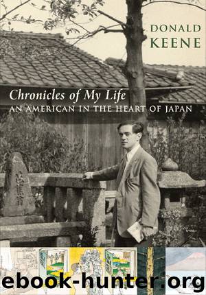 Chronicles of My Life by Donald Keene
