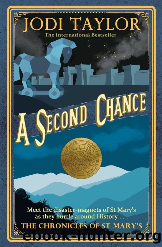 Chronicles of St Mary's 03 - A Second Chance by Jodi Taylor