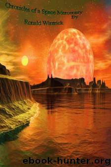 Chronicles of a Space Mercenary by Ronald Wintrick