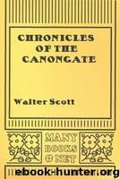 Chronicles of the Canongate by Walter Scott