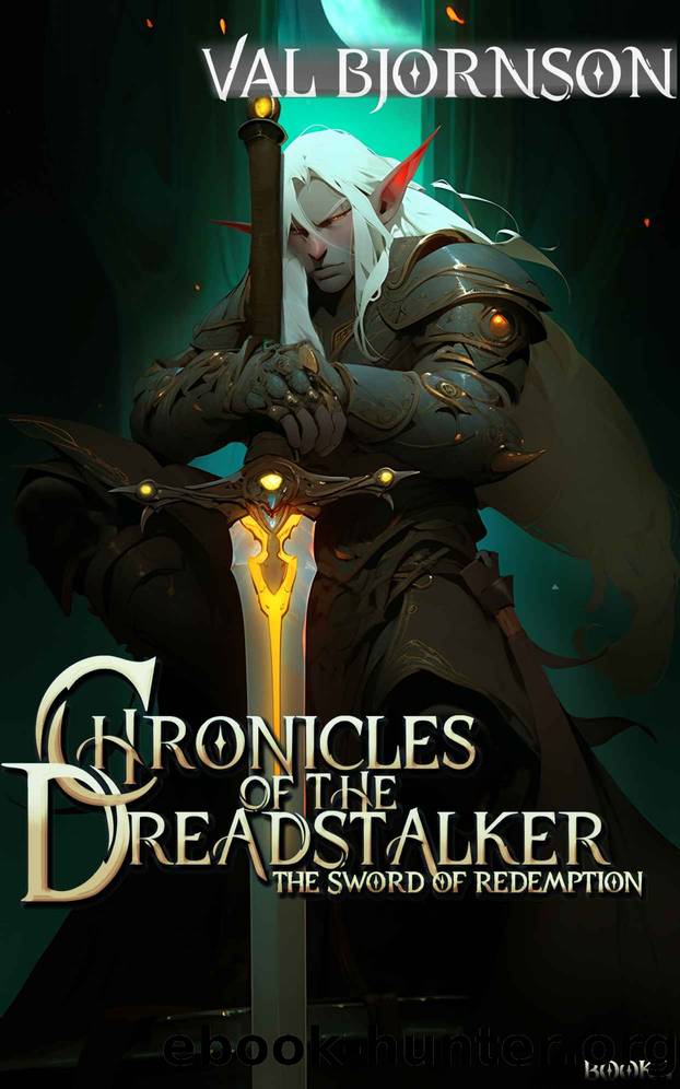 Chronicles of the Dreadstalker by Bjornson Val