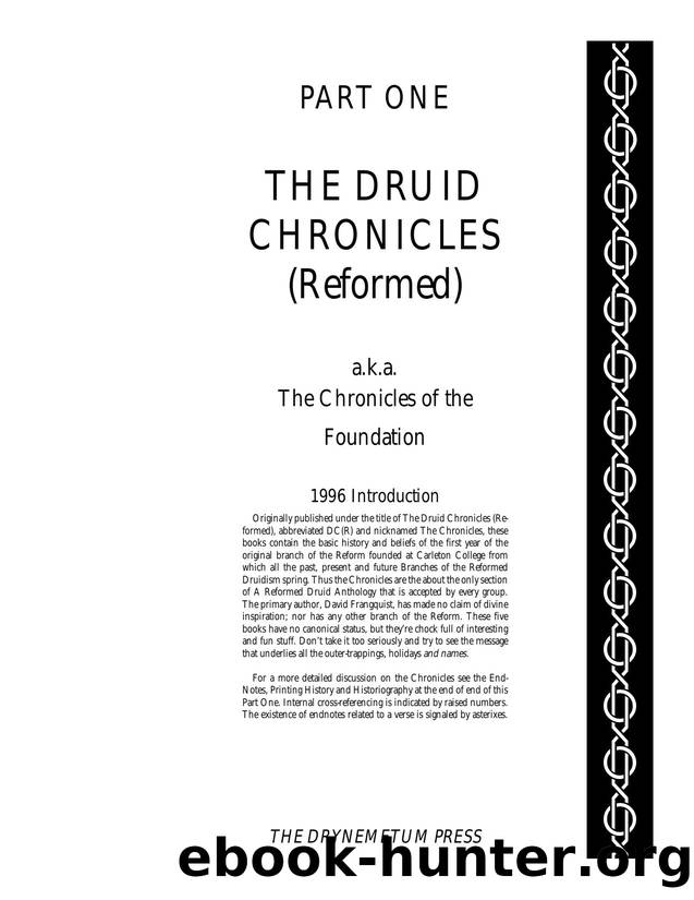 Chronicles of the Foundation: Part 1 by Reformed Druids