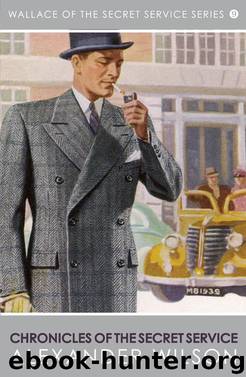 Chronicles of the Secret Service by Alexander Wilson