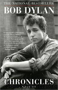 Chronicles, Volume One by Bob Dylan