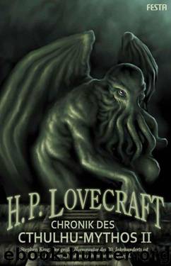 Chronik des Cthulhu-Mythos II (German Edition) by Lovecraft H. P