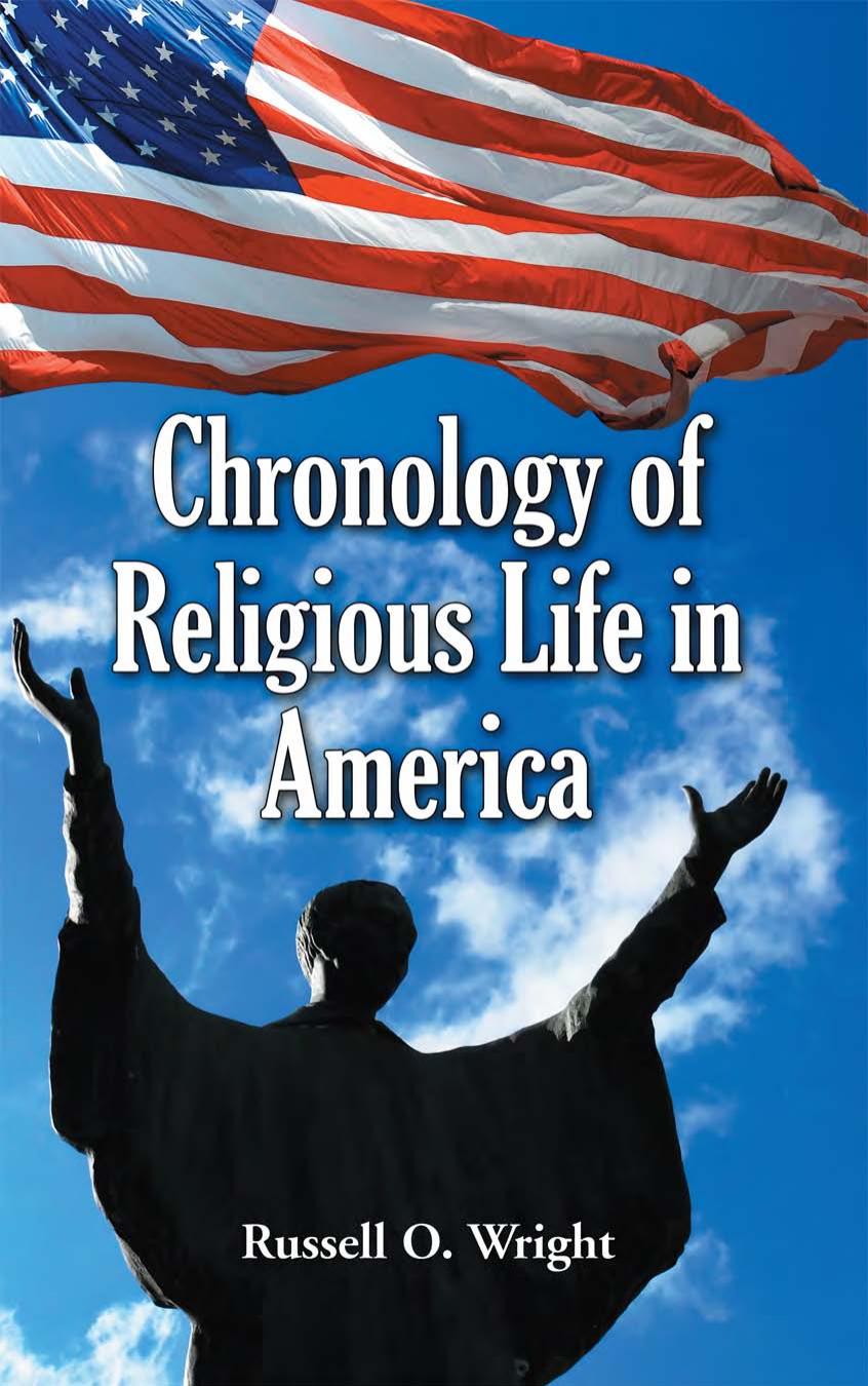 Chronology of Religious Life in America by Russell O. Wright
