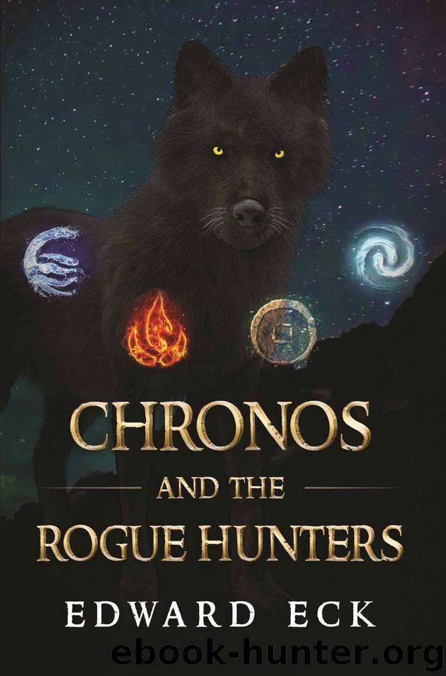 Chronos and the Rogue Hunters by Edward Eck