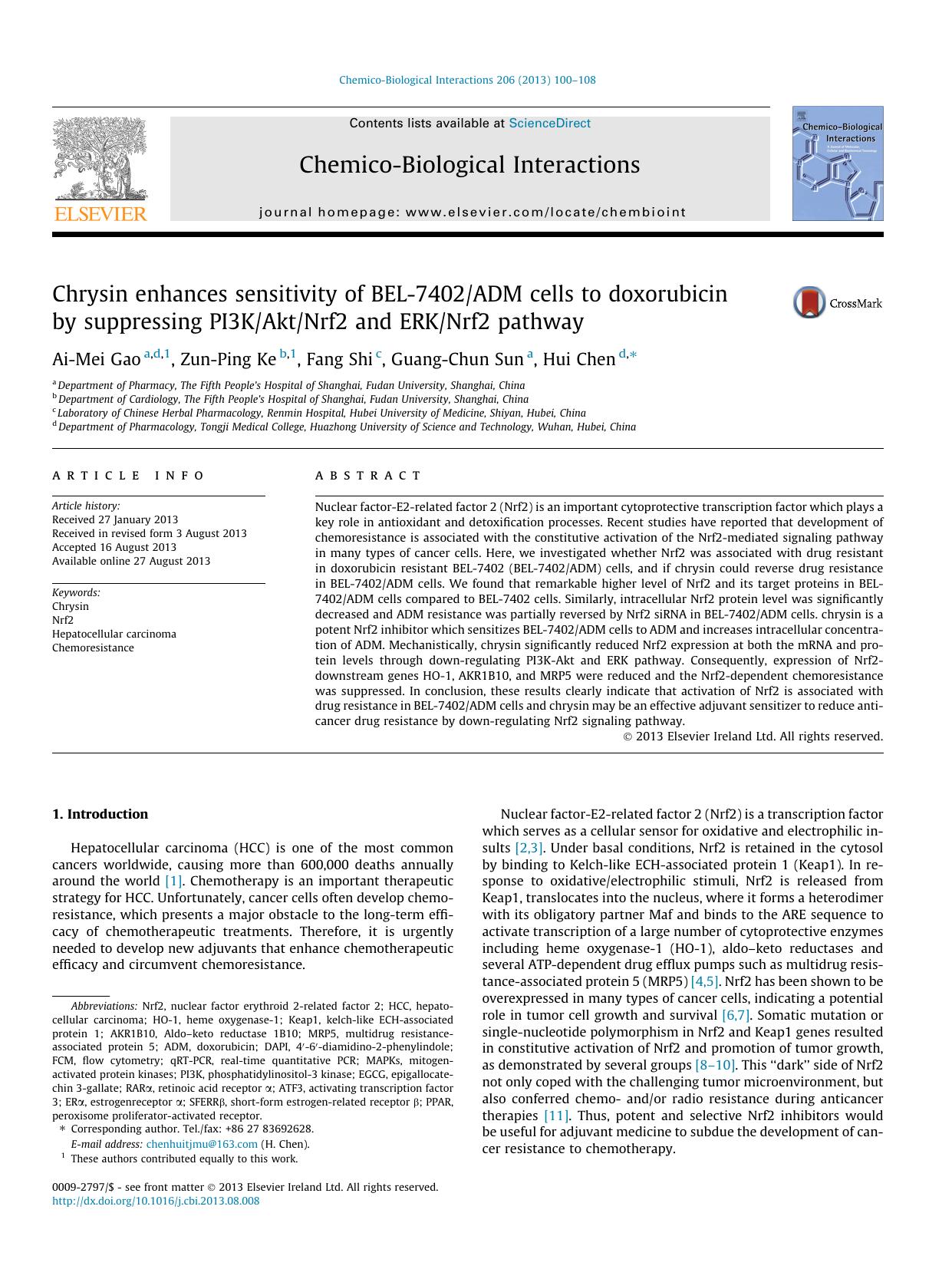 Chrysin enhances sensitivity of BEL-7402ADM cells to doxorubicin by suppressing PI3KAktNrf2 and ERKNrf2 pathway by Ai-Mei Gao & Zun-Ping Ke & Fang Shi & Guang-Chun Sun & Hui Chen