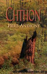 Chthon 01 - Chthon by Piers Anthony