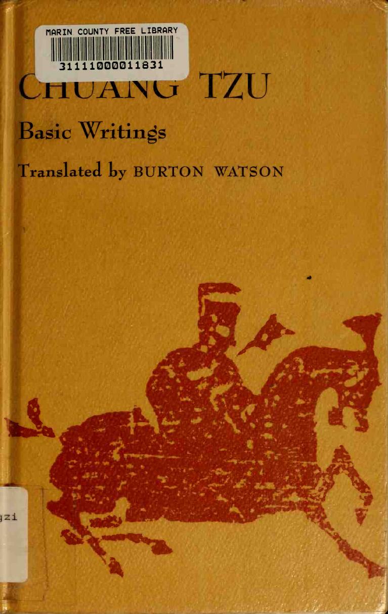 Chuang Tzu: Basic Writings by Chaung Tzu; Burton Watson; William Theodore de Bary