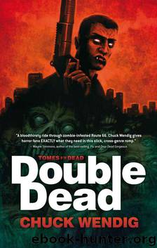 Chuck Wendig by Double Dead
