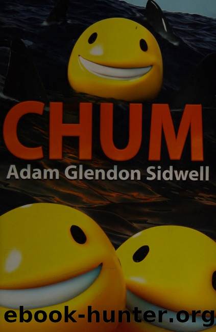 Chum by Sidwell Adam Glendon author