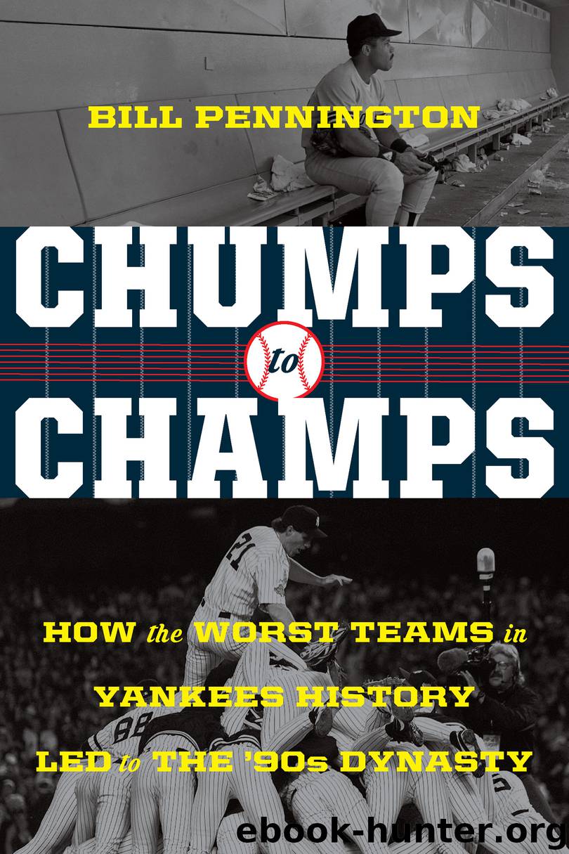 Chumps to Champs by Bill Pennington