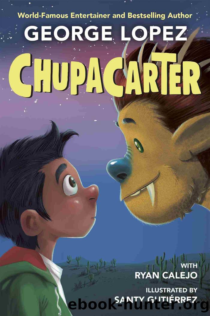 ChupaCarter by George Lopez & Ryan Calejo