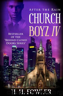 Church Boyz--Book 4 (After the Rain) by H.H. Fowler