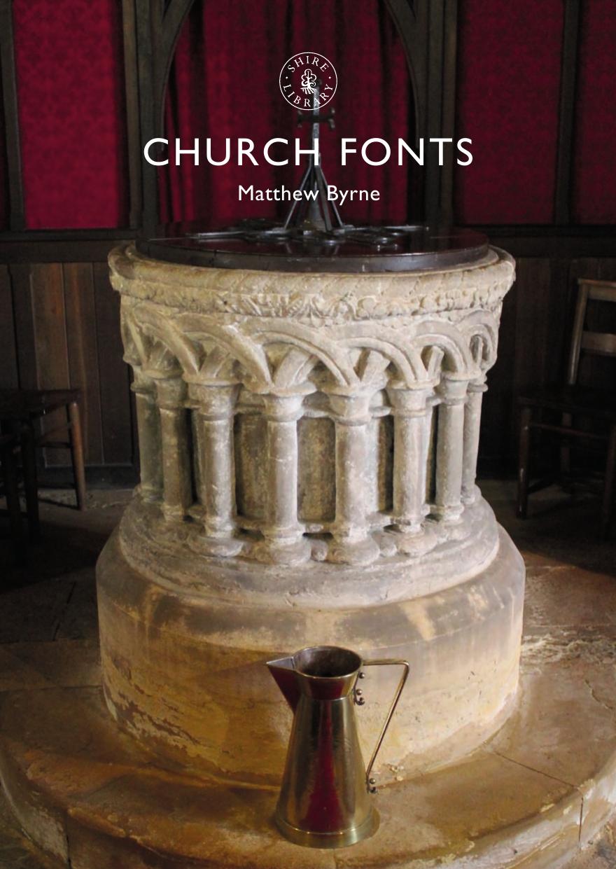 Church Fonts by Matthew Byrne;