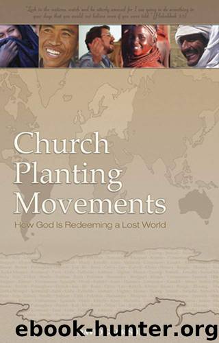 Church Planting Movements, How God Is Redeeming a Lost World by David Garrison
