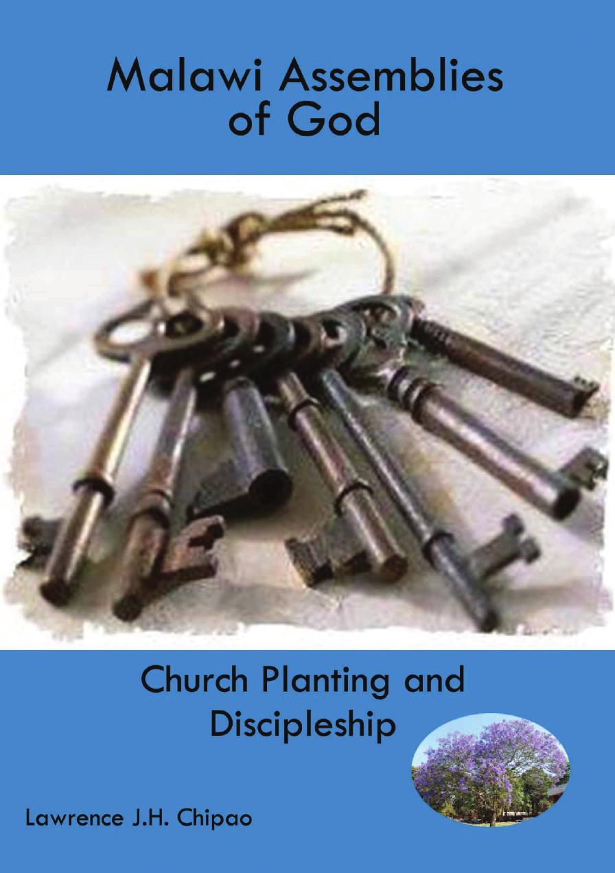 Church Planting and Discipleship: Unlocking the Feasible Growth by Lawrence Chipao