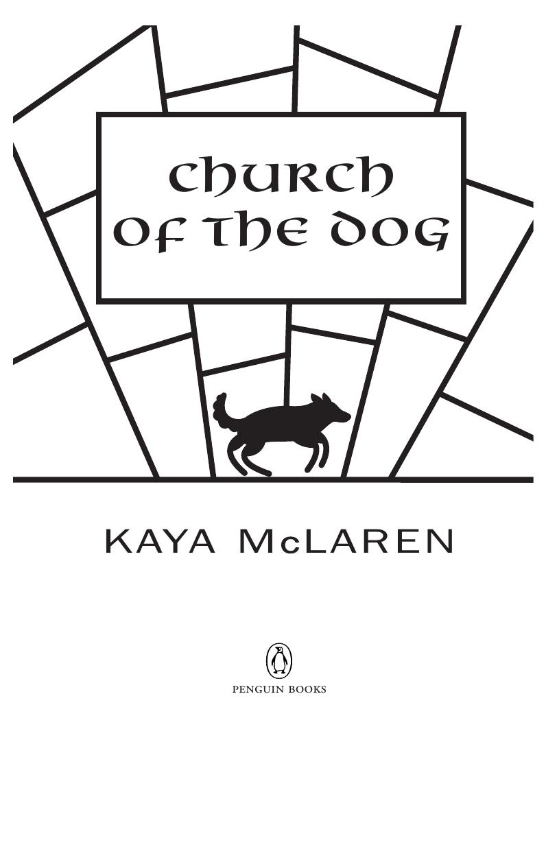 Church of the Dog by Kaya McLaren