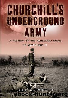 Churchill's Underground Army by John Warwicker