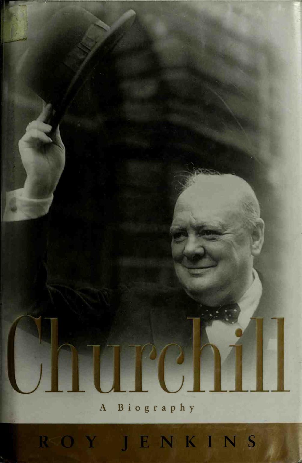 Churchill: A Biography by Roy Jenkins