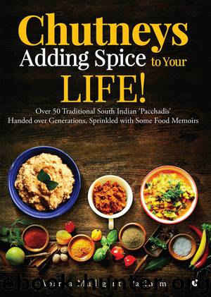Chutneys – Adding Spice to Your Life! by Aparna Mudiganti Parinam