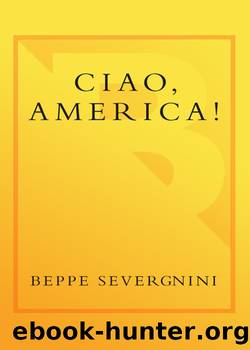 Ciao, America! by Beppe Severgnini