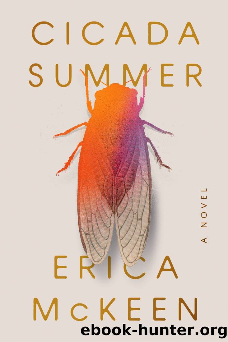 Cicada Summer by Erica McKeen