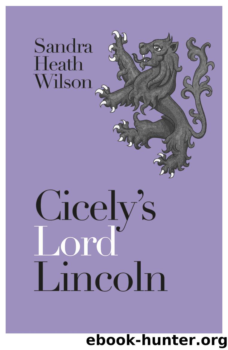 Cicely's Lord Lincoln by Sandra Heath Wilson