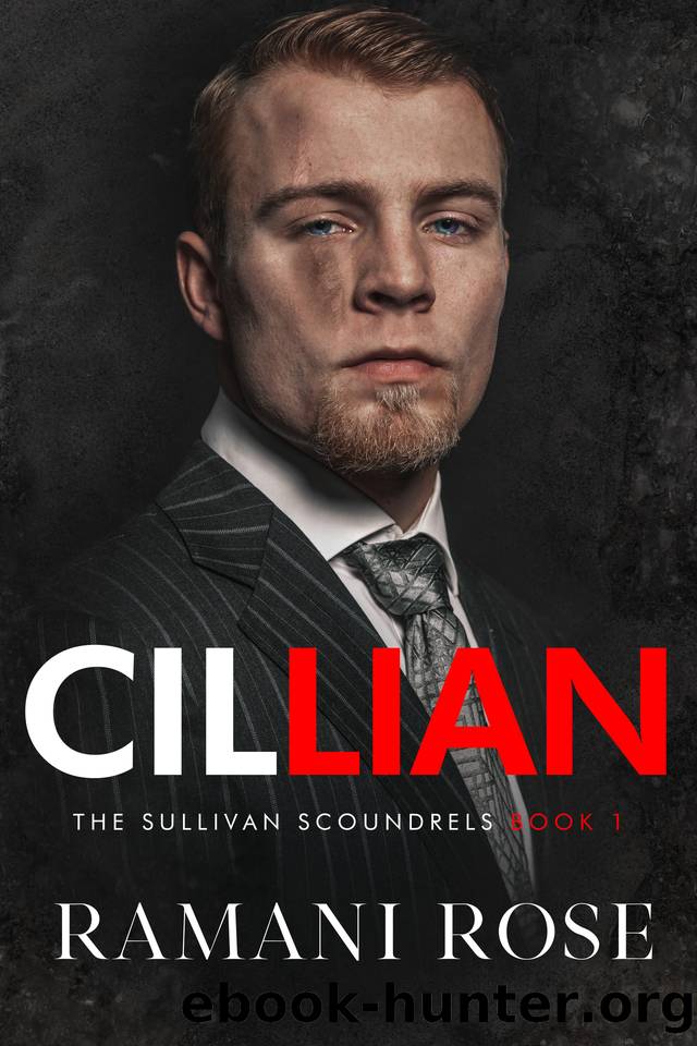 Cillian (The Sullivan Scoundrels Book 1) by Ramani Rose