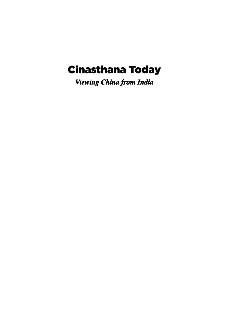 Cinasthana Today: Viewing China from India by P.S. Deodhar