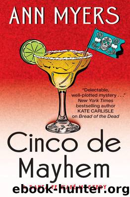 Cinco de Mayhem by Ann Myers