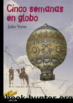 Cinco semanas en globo by Jules Verne