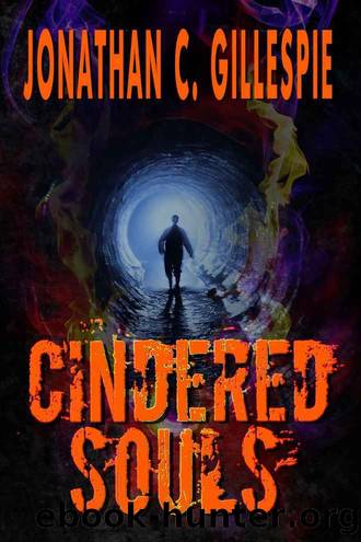 Cindered Souls by Jonathan C. Gillespie