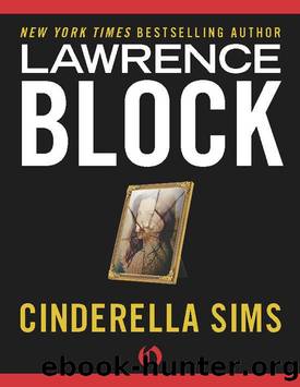 Cinderella Sims by Lawrence Block