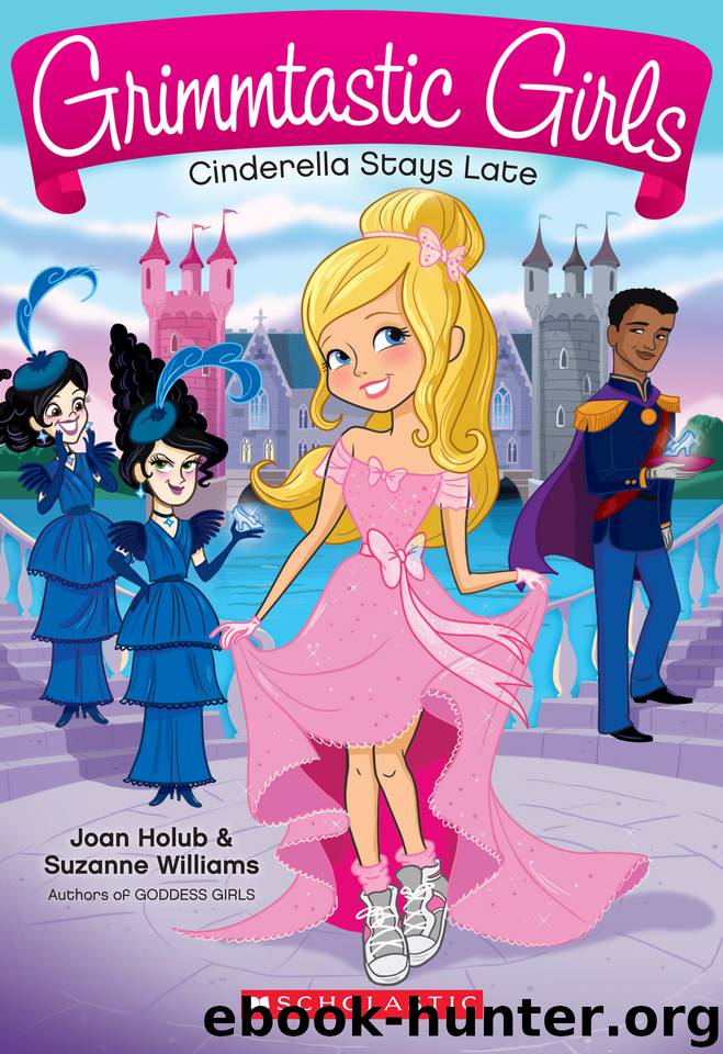 Cinderella Stays Late by Joan Holub